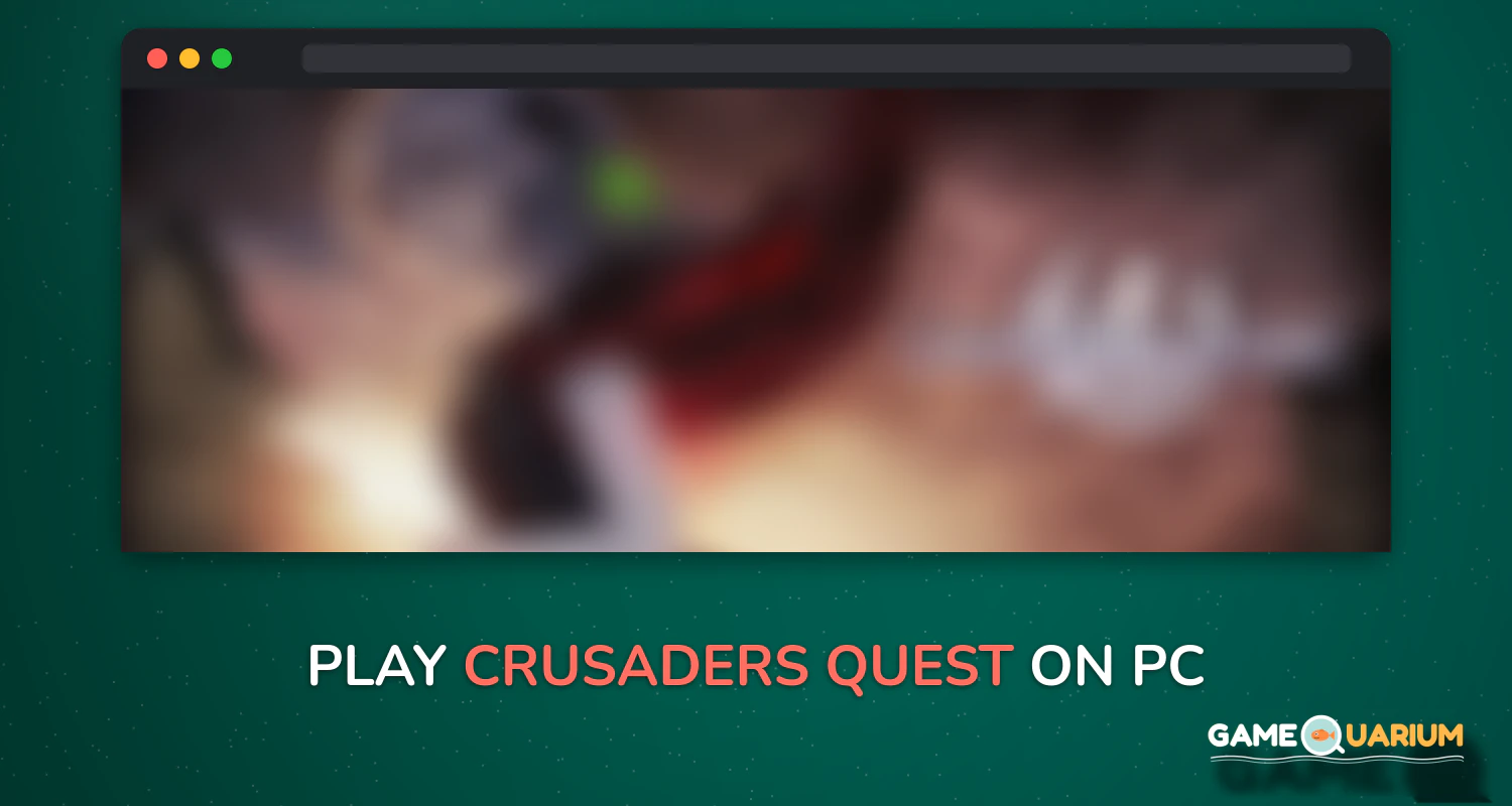 Crusaders Quest on Windows Crusaders Quest on Windows