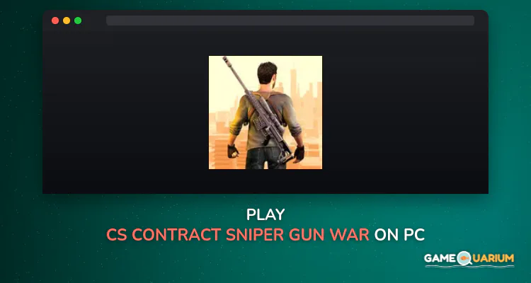 CS Contract Sniper: Gun War on Windows