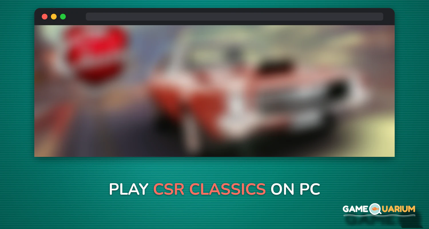 CSR Classics on Windows