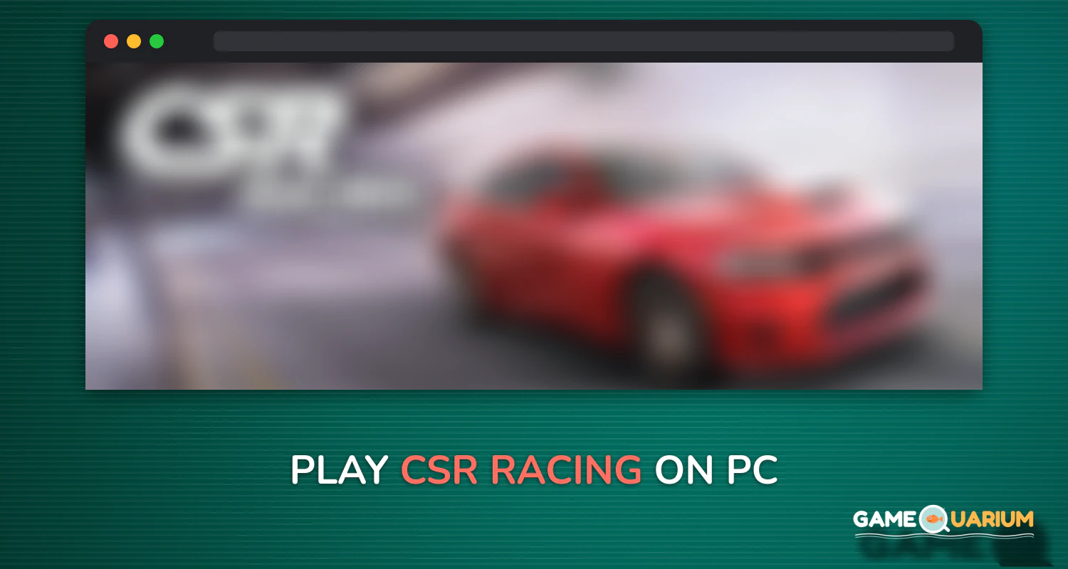 CSR Racing on Windows CSR Racing on Windows