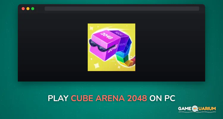 Cube Arena 2048 on Windows Cube Arena 2048 on Windows