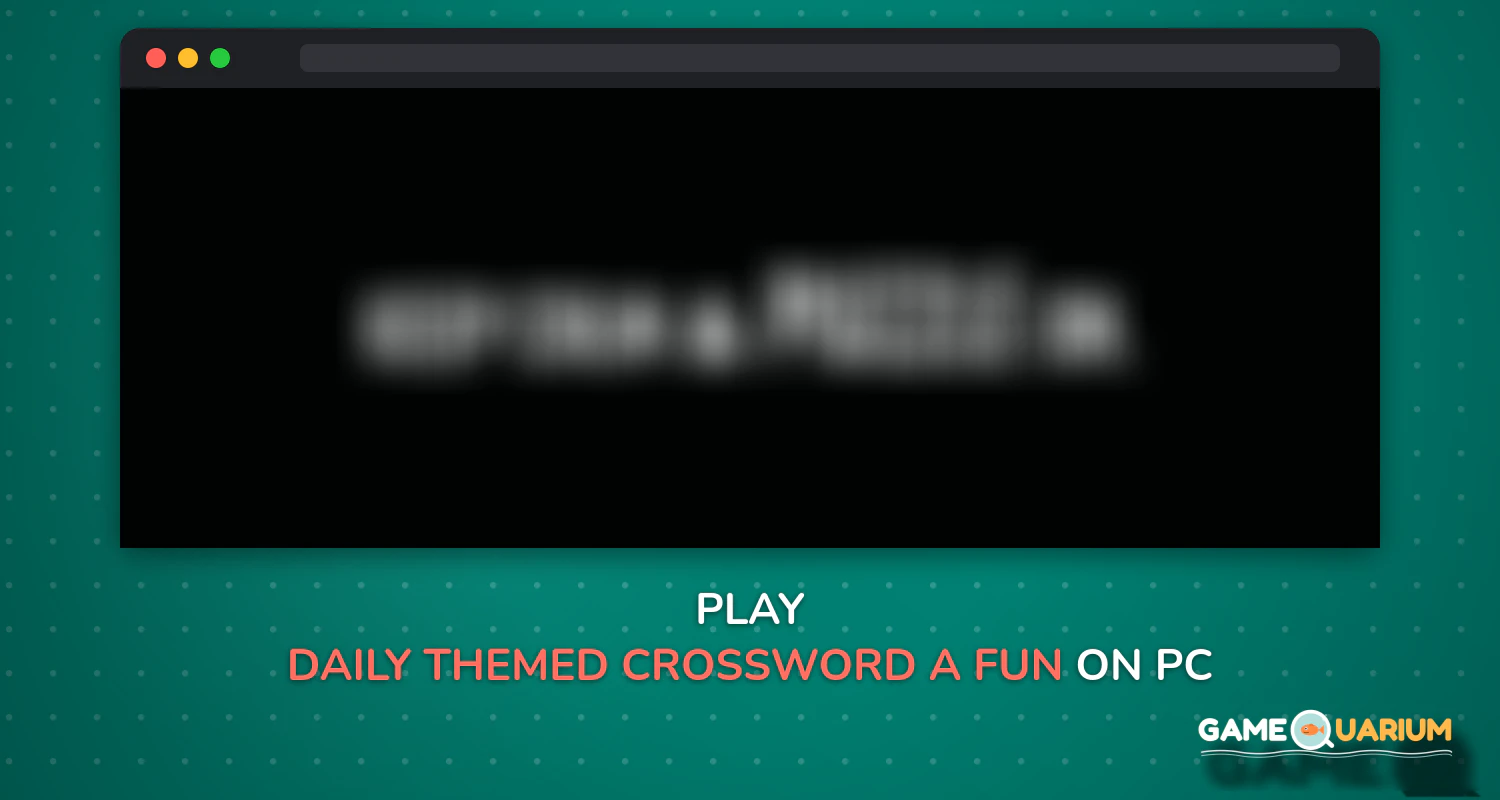 Daily Themed Crossword - A Fun crossword game on Windows