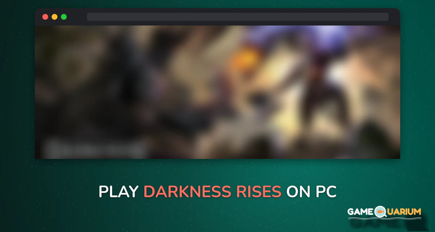 Darkness Rises on Windows Darkness Rises on Windows