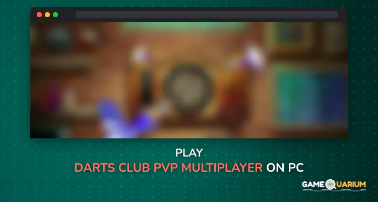 Darts Club: PvP Multiplayer on Windows