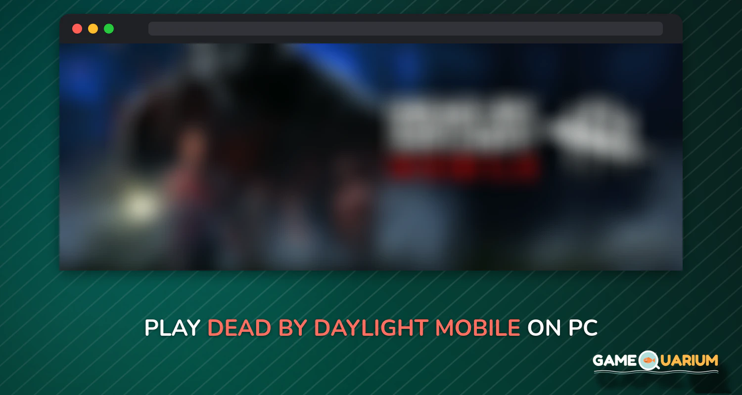 Dead by Daylight Mobile - Multiplayer Horror Game on Windows Dead by Daylight Mobile - Multiplayer Horror Game on Windows