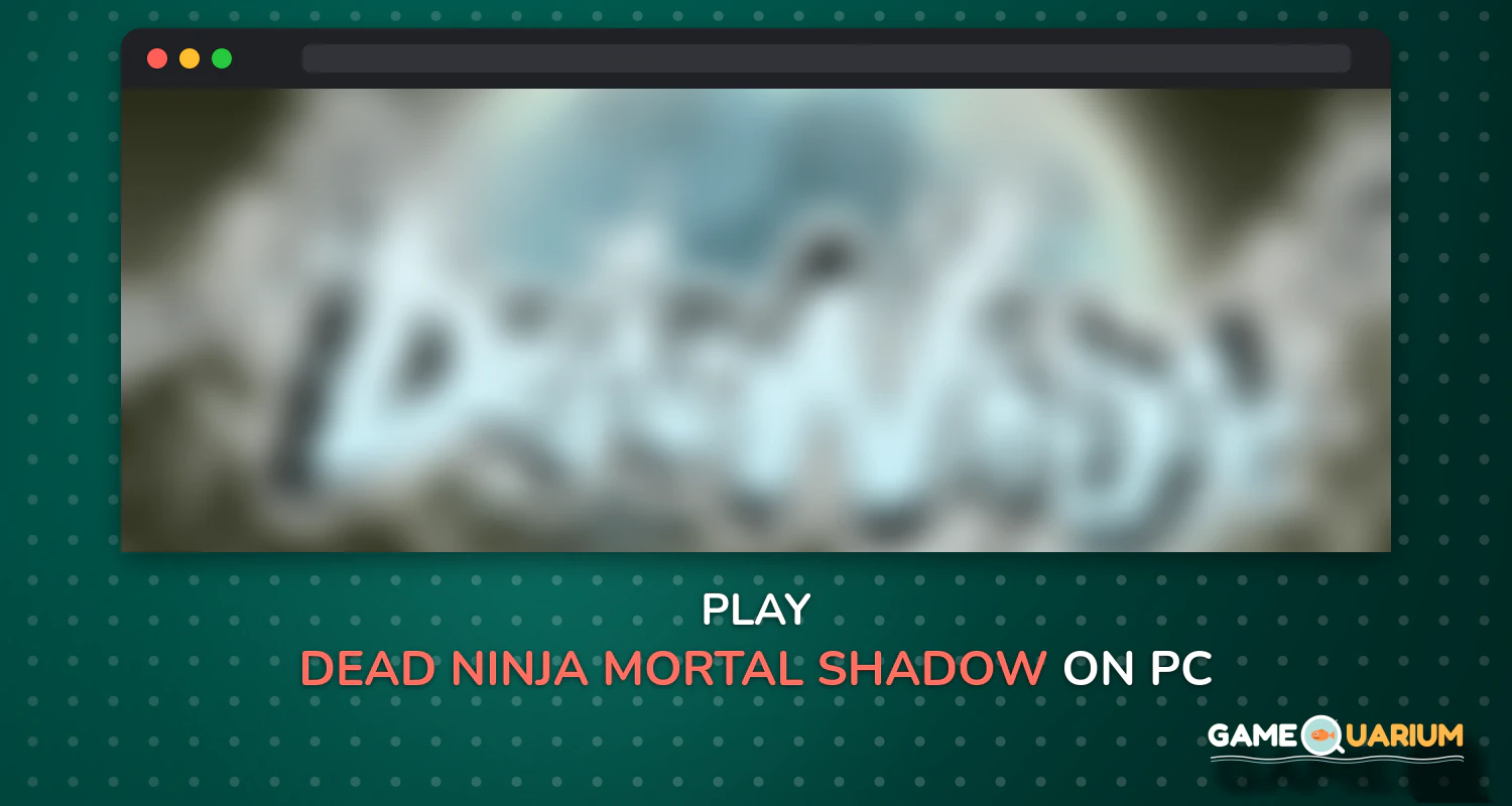 Dead Ninja Mortal Shadow on Windows Dead Ninja Mortal Shadow on Windows