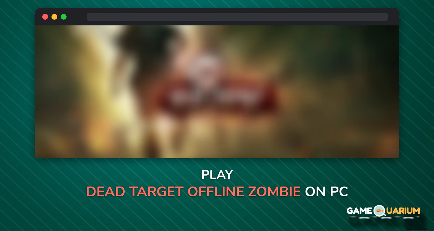 DEAD TARGET: Offline Zombie Shooting -FPS Survival on Windows