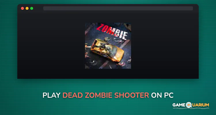Dead Zombie Shooter on Windows Dead Zombie Shooter on Windows