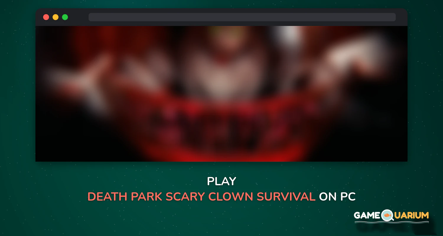 Death Park : Scary Clown Survival Horror Game on Windows