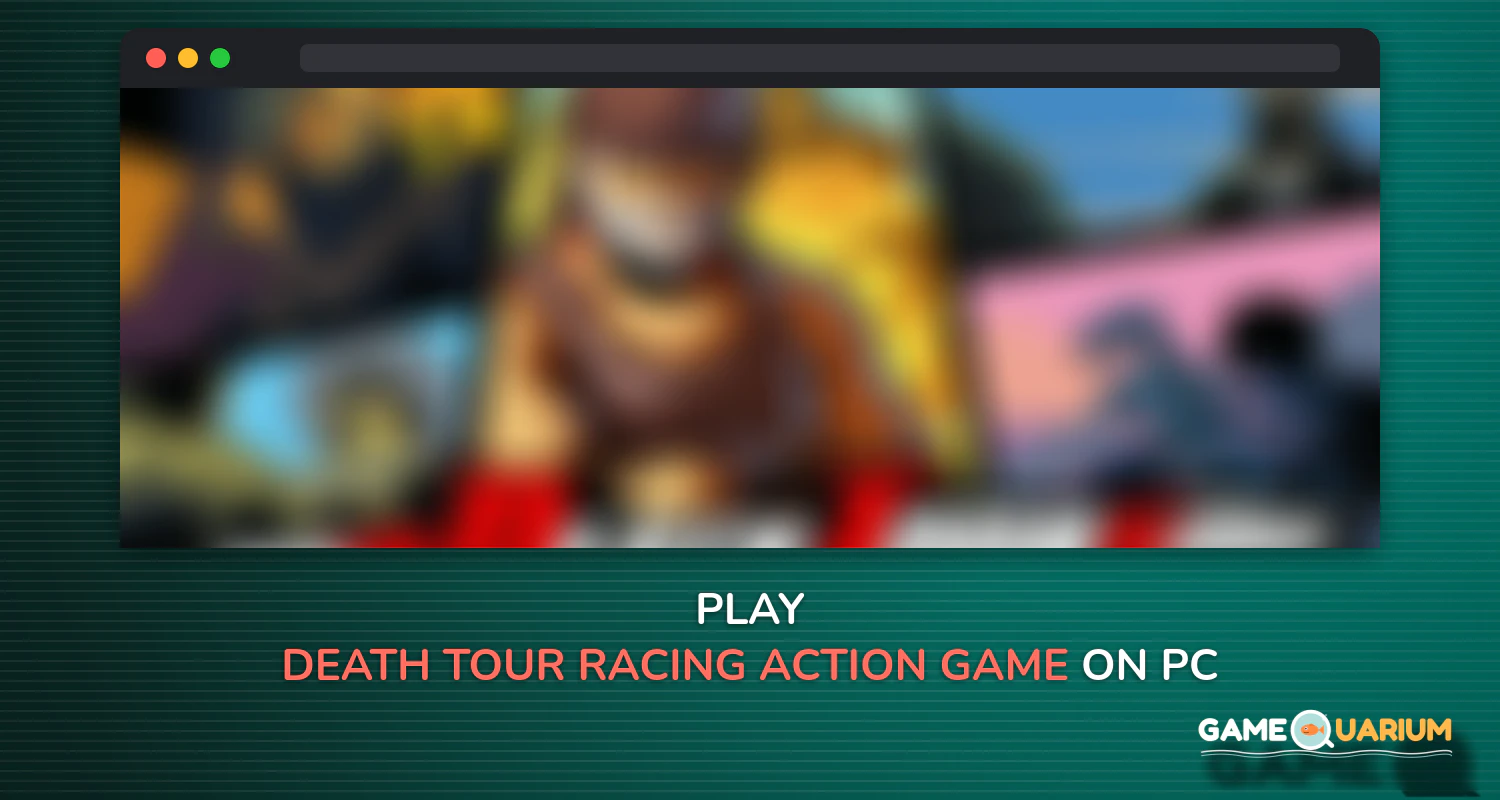 Death Tour - Racing Action Game on Windows Death Tour - Racing Action Game on Windows