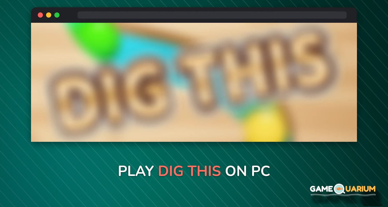 Dig This! on Windows