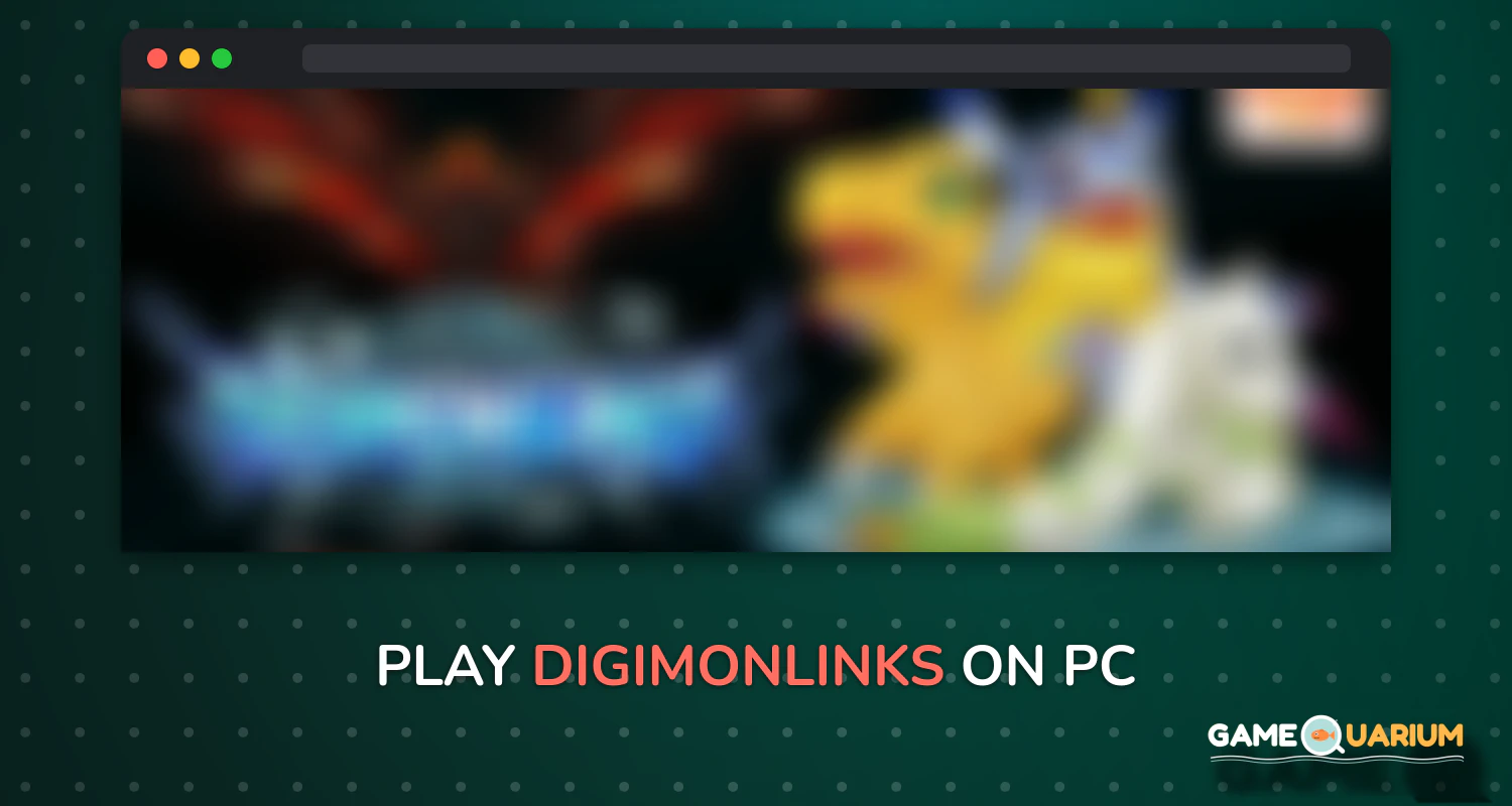 DigimonLinks on Windows DigimonLinks on Windows
