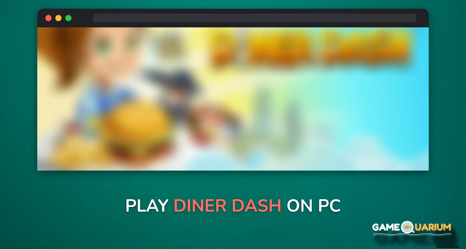 Diner Dash on Windows Diner Dash on Windows