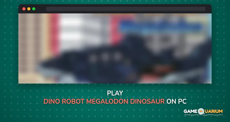Dino Robot - Megalodon : Dinosaur game on Windows Dino Robot - Megalodon : Dinosaur game on Windows