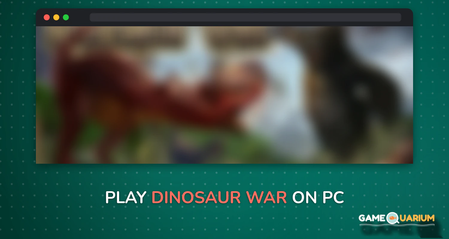 Dinosaur War on Windows Dinosaur War on Windows