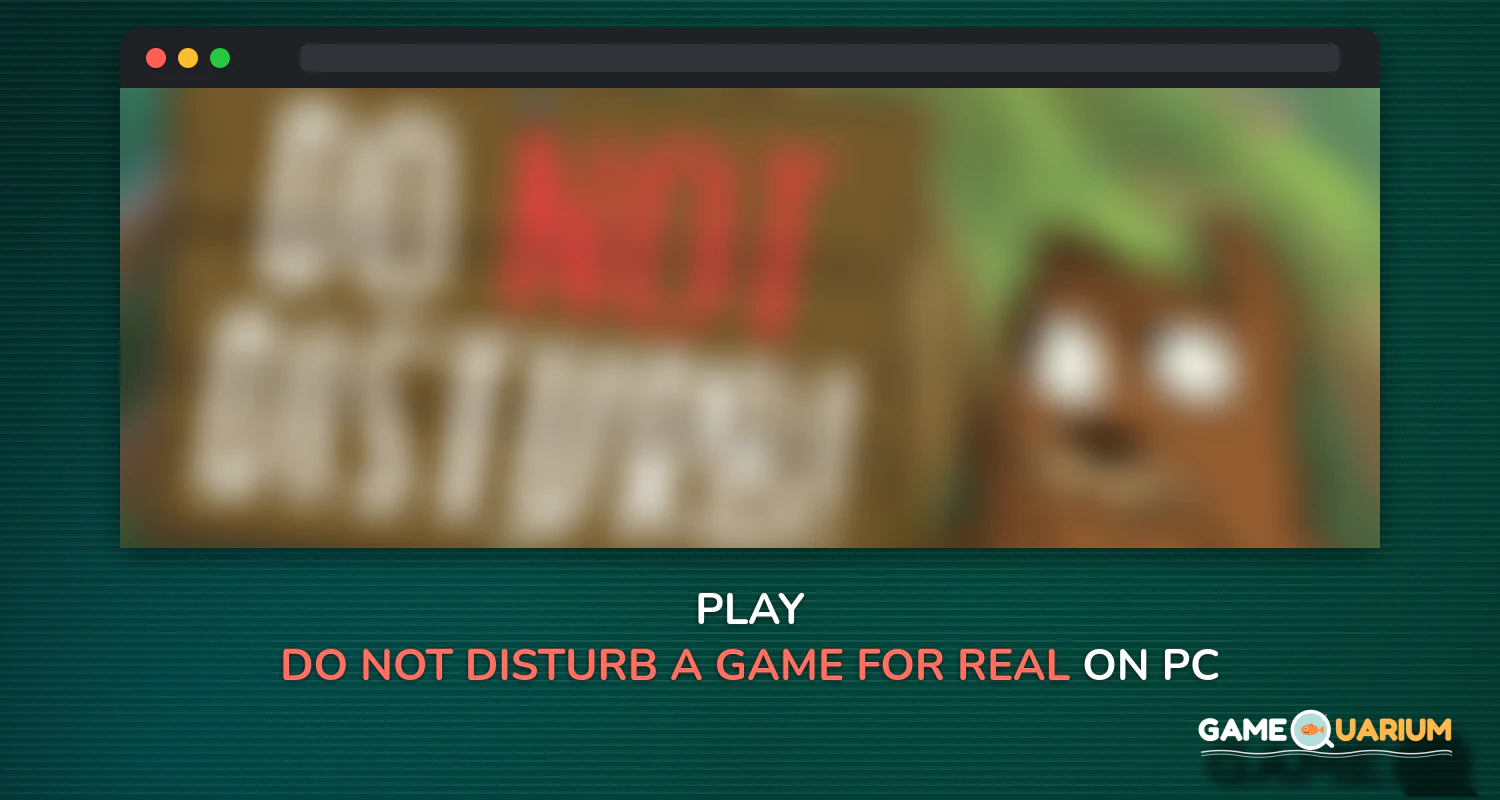 Do Not Disturb - A Game for Real Pranksters! on Windows Do Not Disturb - A Game for Real Pranksters! on Windows