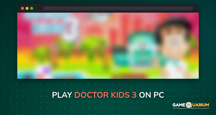 Doctor Kids 3 on Windows Doctor Kids 3 on Windows
