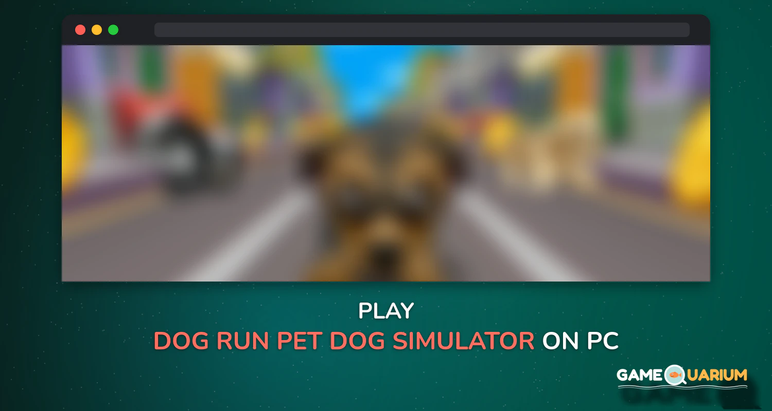 Dog Run - Pet Dog Simulator on Windows Dog Run - Pet Dog Simulator on Windows