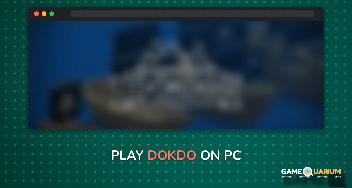 DOKDO on Windows