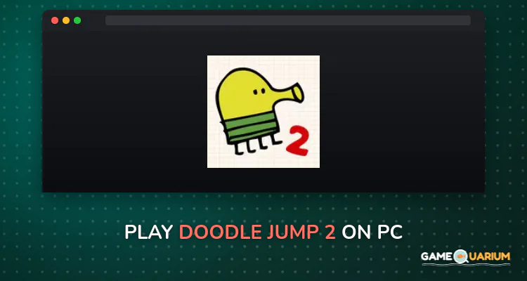 Doodle Jump 2 on Windows Doodle Jump 2 on Windows