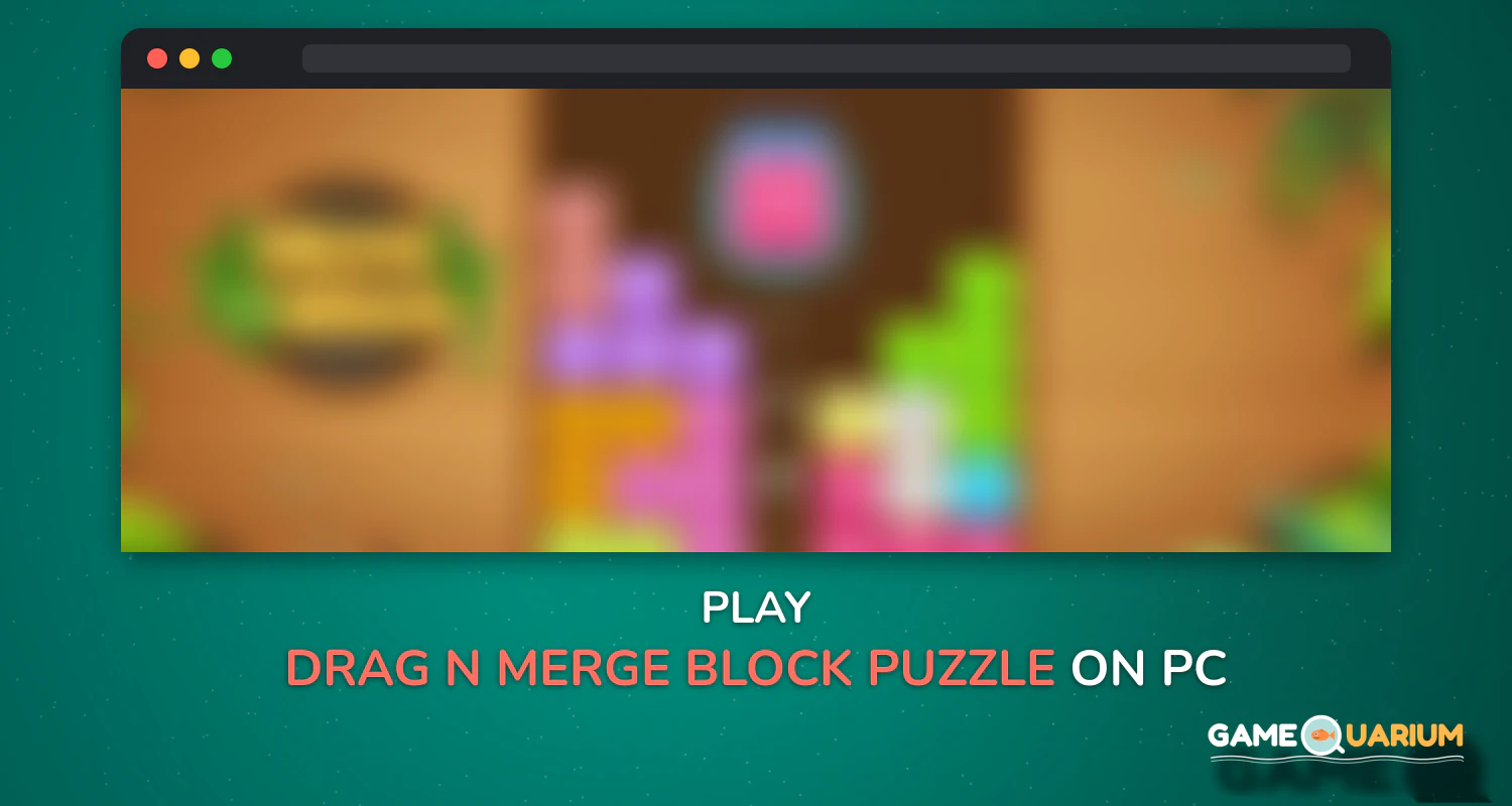 Drag n Merge: Block Puzzle on Windows Drag n Merge: Block Puzzle on Windows