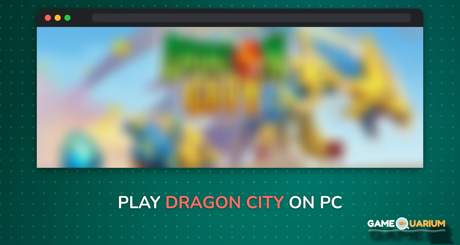 Dragon City on Windows Dragon City on Windows