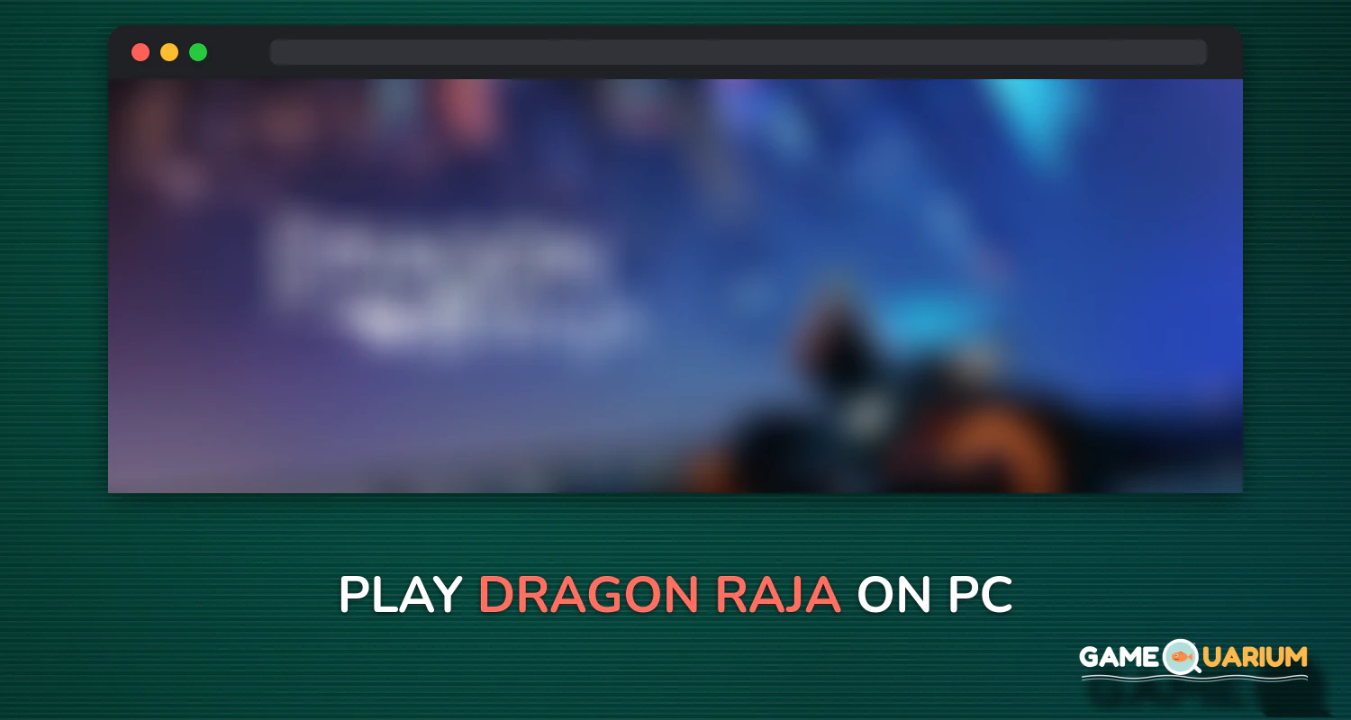 Dragon Raja on Windows Dragon Raja on Windows