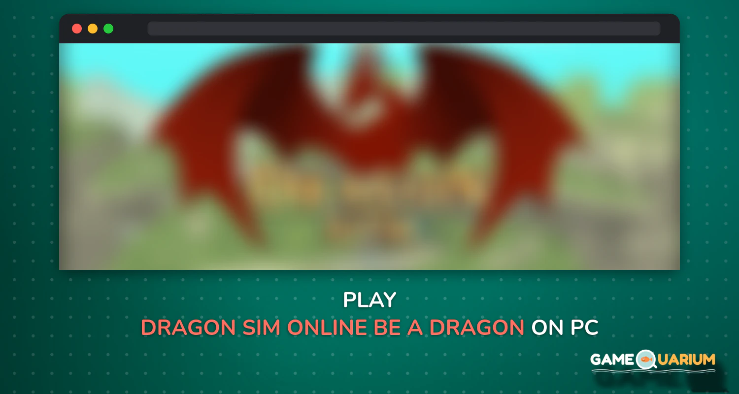 Dragon Sim Online: Be A Dragon on Windows