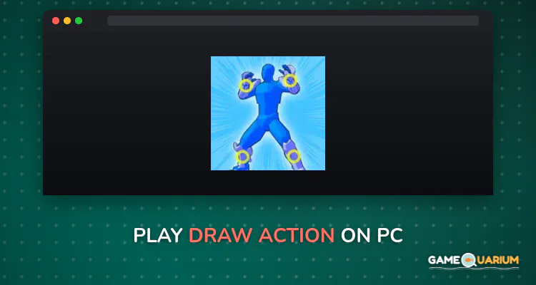 Draw Action on Windows Draw Action on Windows