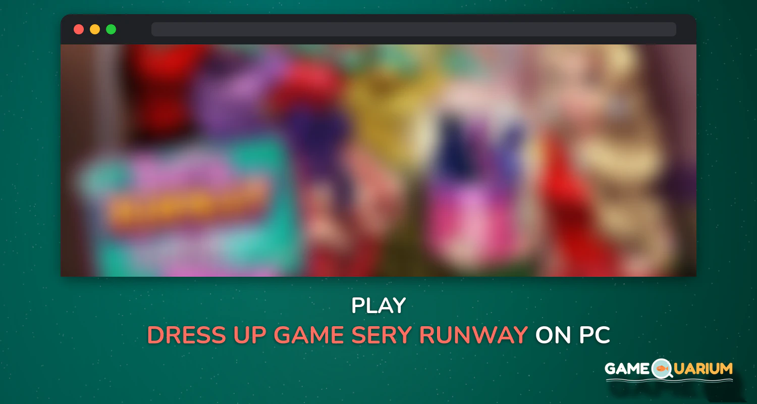 Dress up Game: Sery Runway on Windows Dress up Game: Sery Runway on Windows