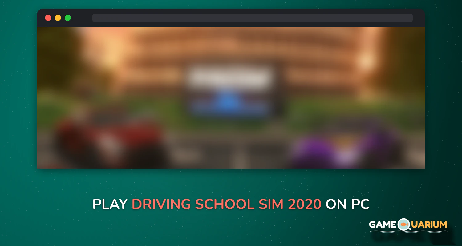 Driving School Sim - 2020 on Windows Driving School Sim - 2020 on Windows