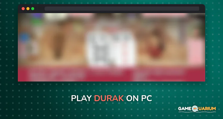 Durak | Дурак on Windows Durak | Дурак on Windows