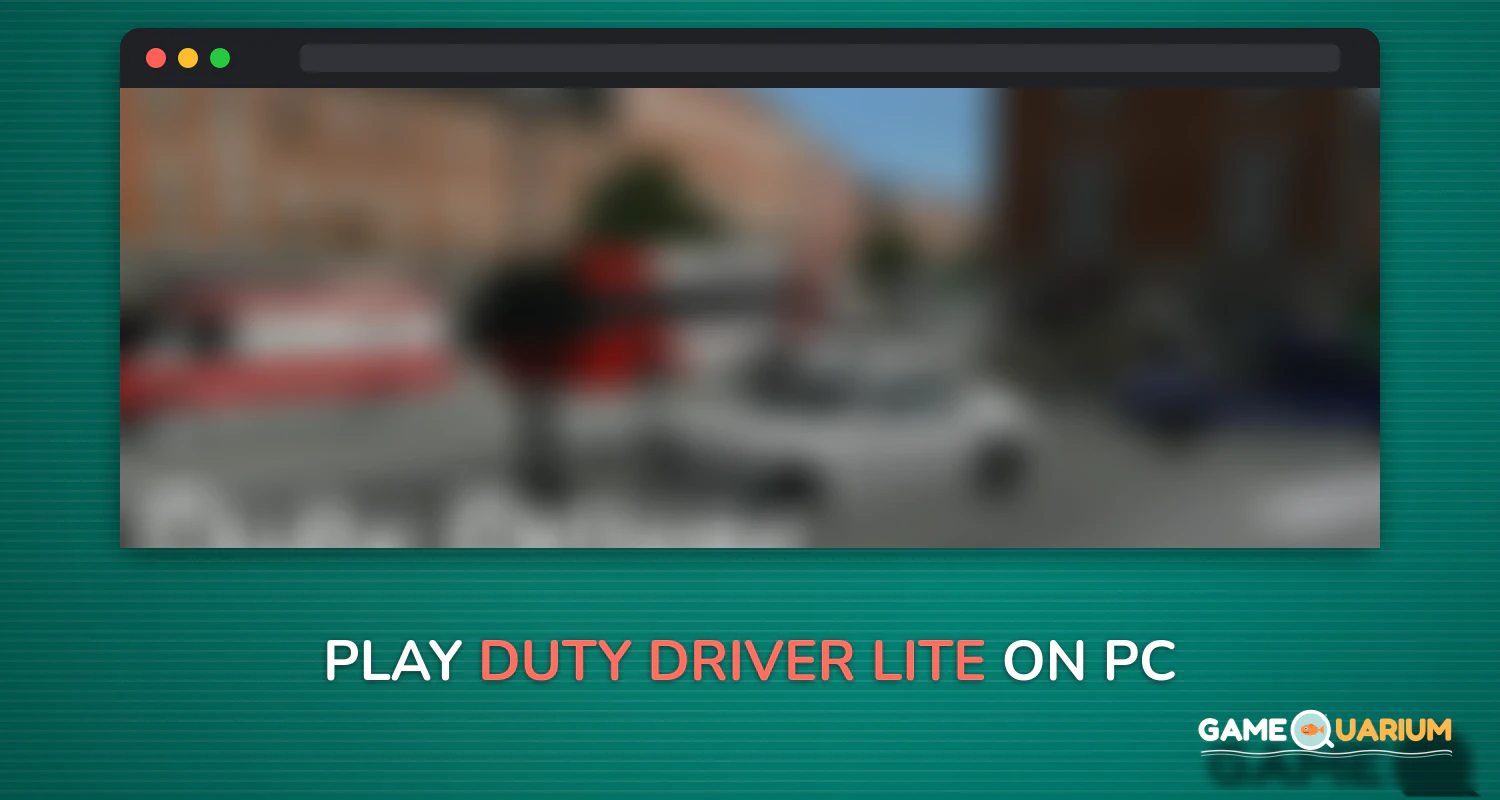 Duty Driver LITE on Windows Duty Driver LITE on Windows