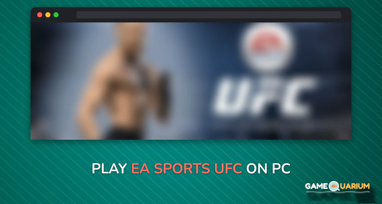 EA SPORTS UFC® on Windows EA SPORTS UFC® on Windows