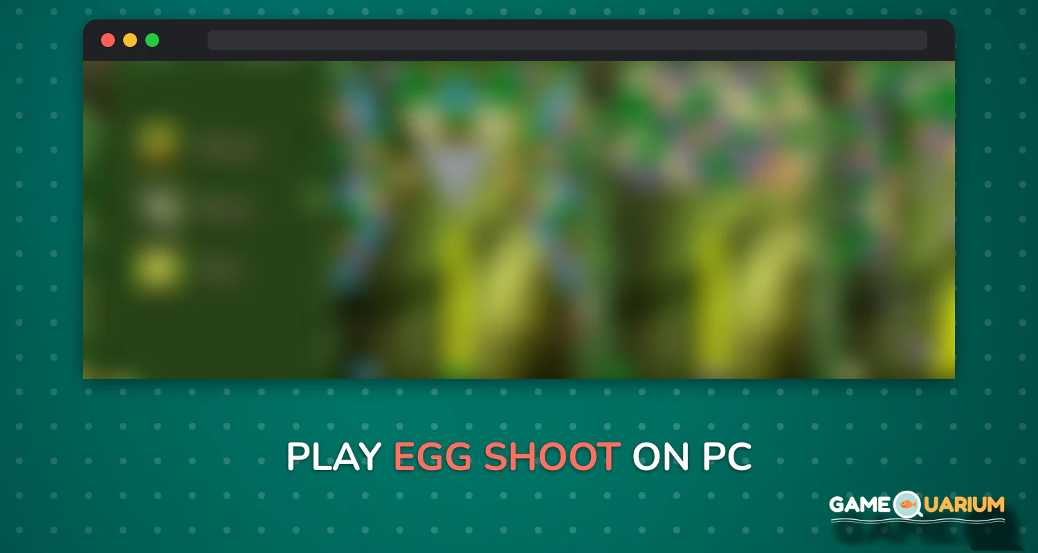 Egg Shoot on Windows