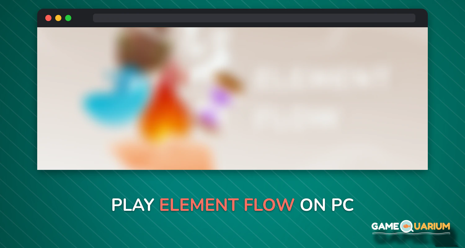 Element Flow on Windows Element Flow on Windows