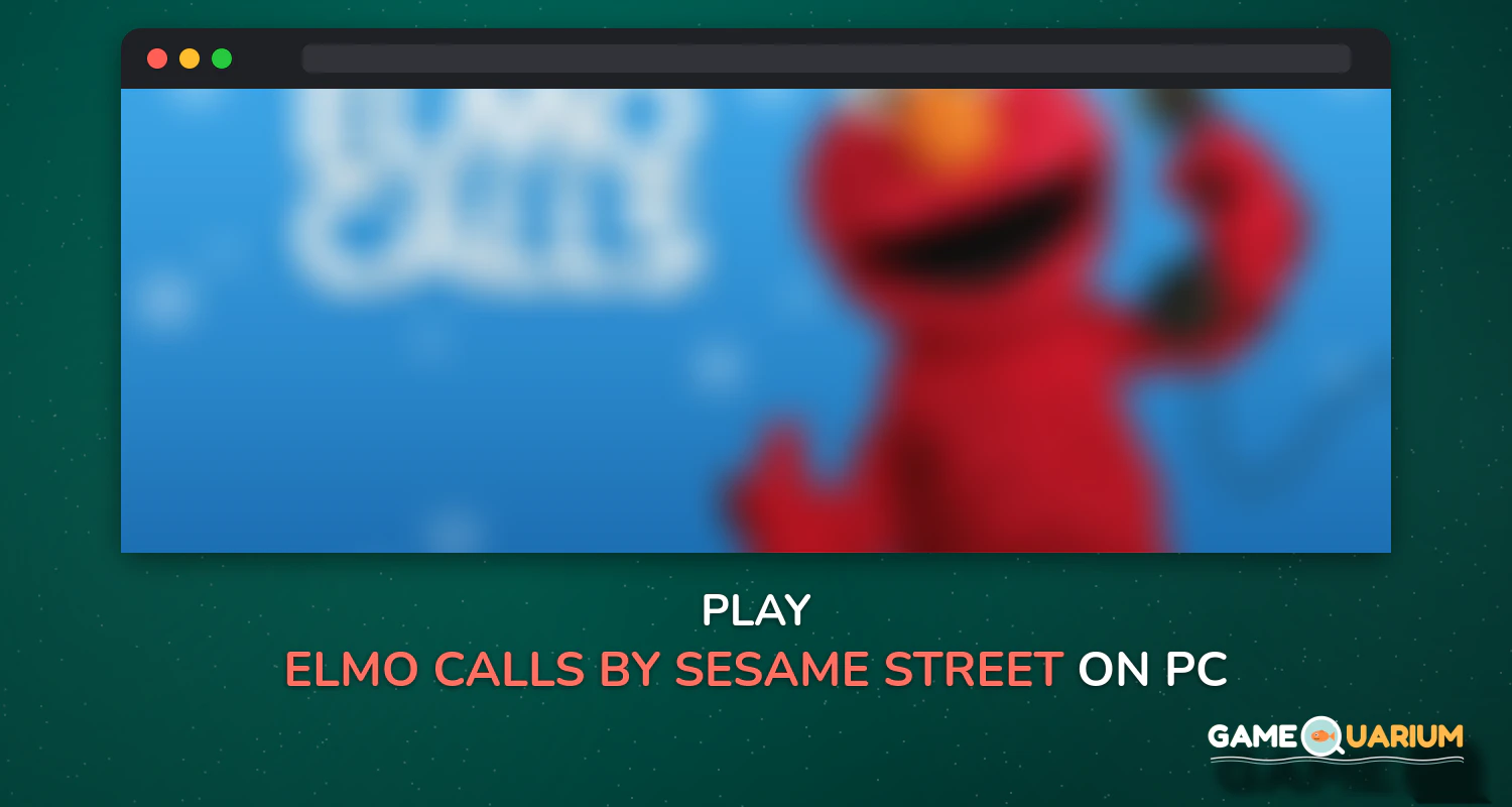 Elmo Calls by Sesame Street on Windows Elmo Calls by Sesame Street on Windows
