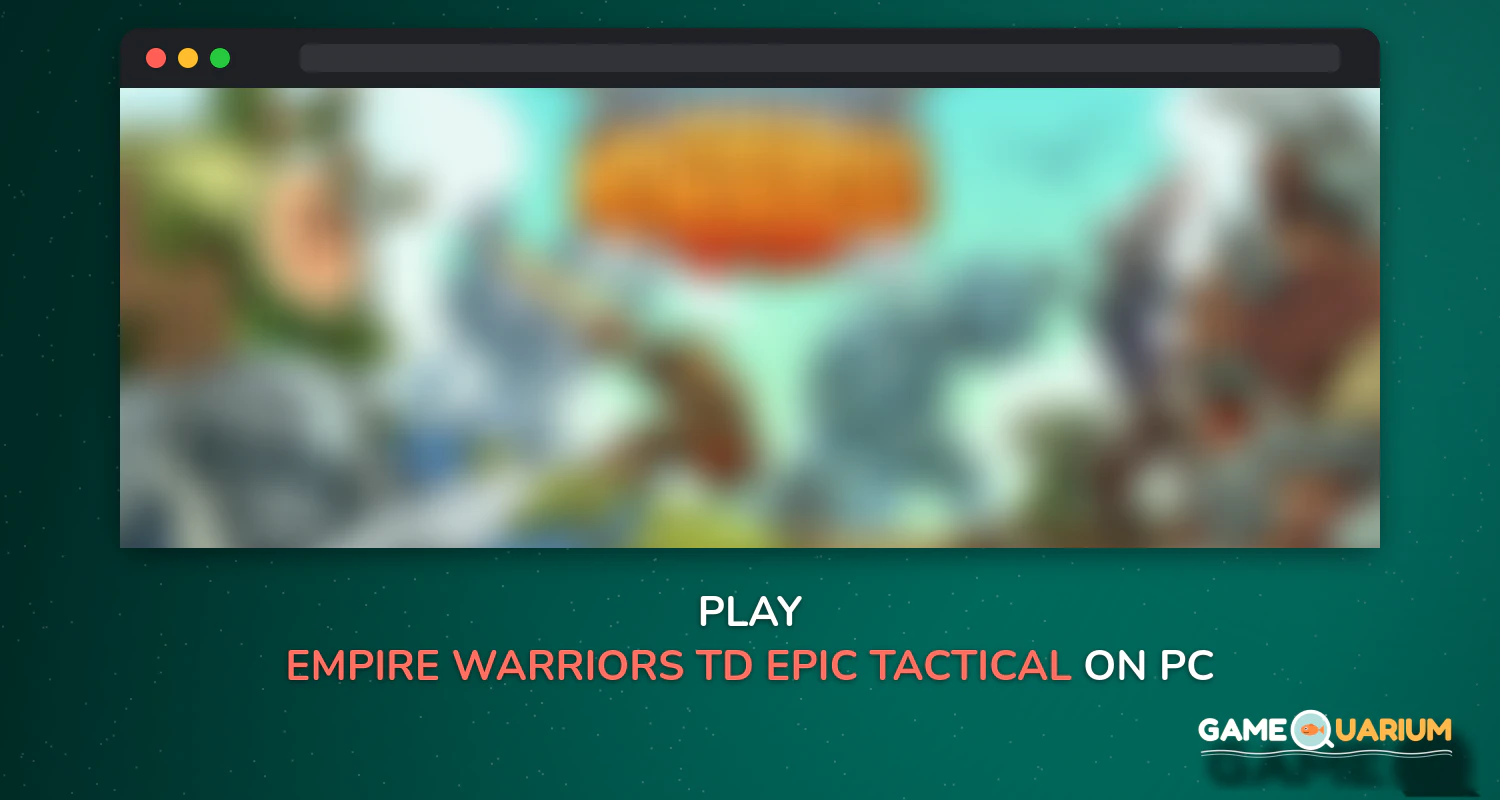 Empire Warriors TD: Epic Tactical RTS - TD Games on Windows Empire Warriors TD: Epic Tactical RTS - TD Games on Windows