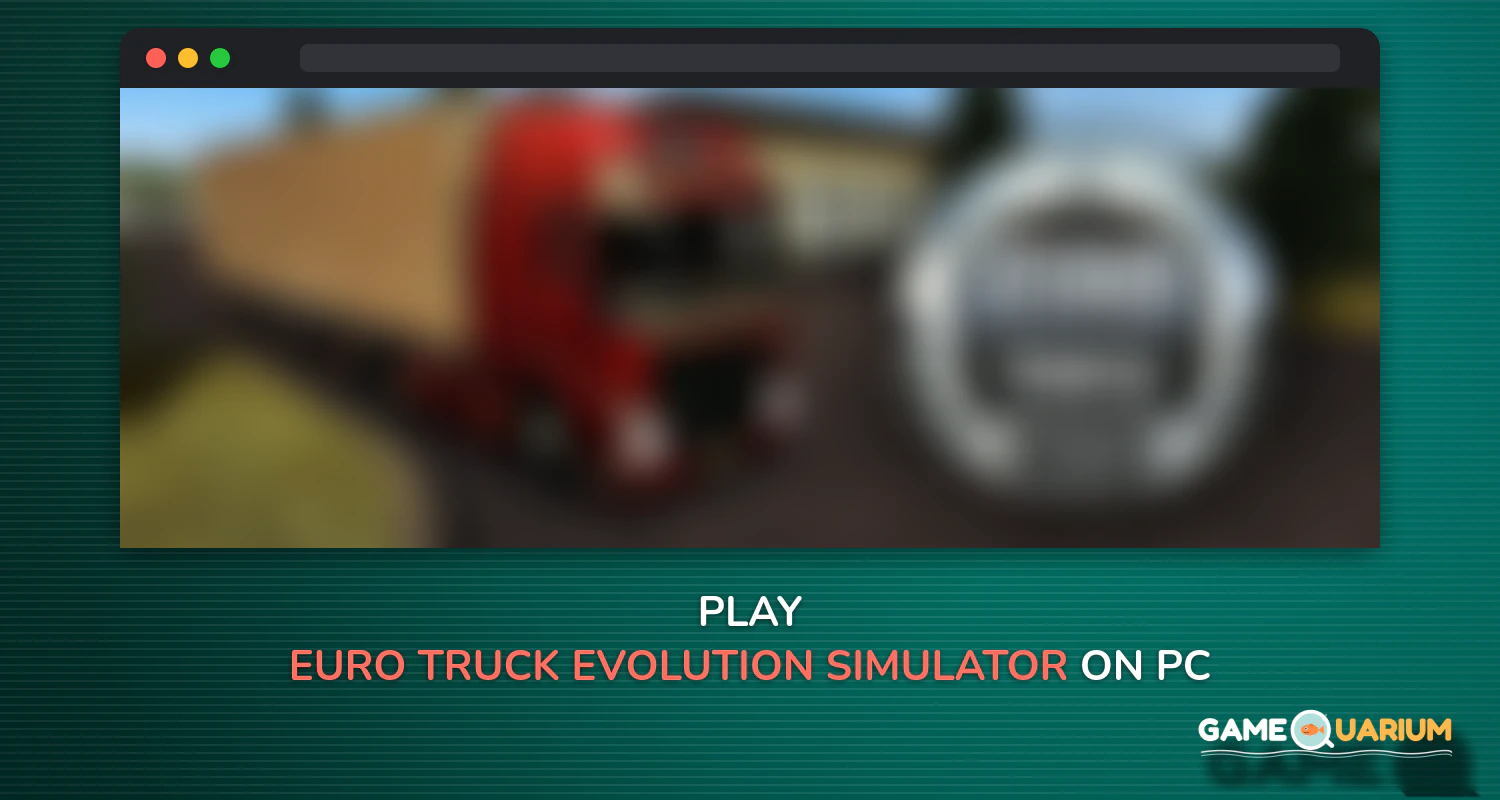 Euro Truck Evolution (Simulator) on Windows