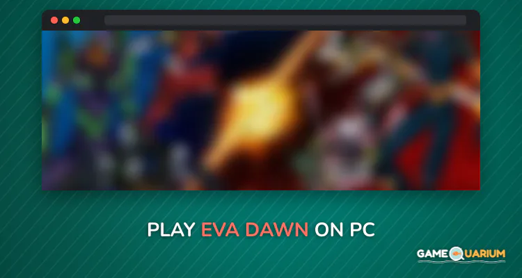 Eva Dawn on Windows