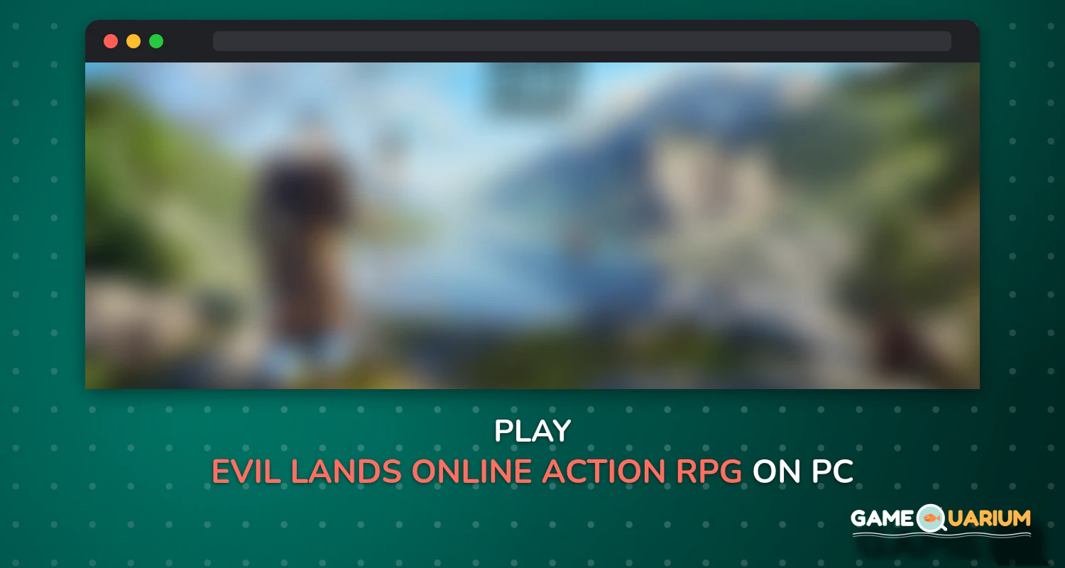Evil Lands: Online Action RPG on Windows Evil Lands: Online Action RPG on Windows