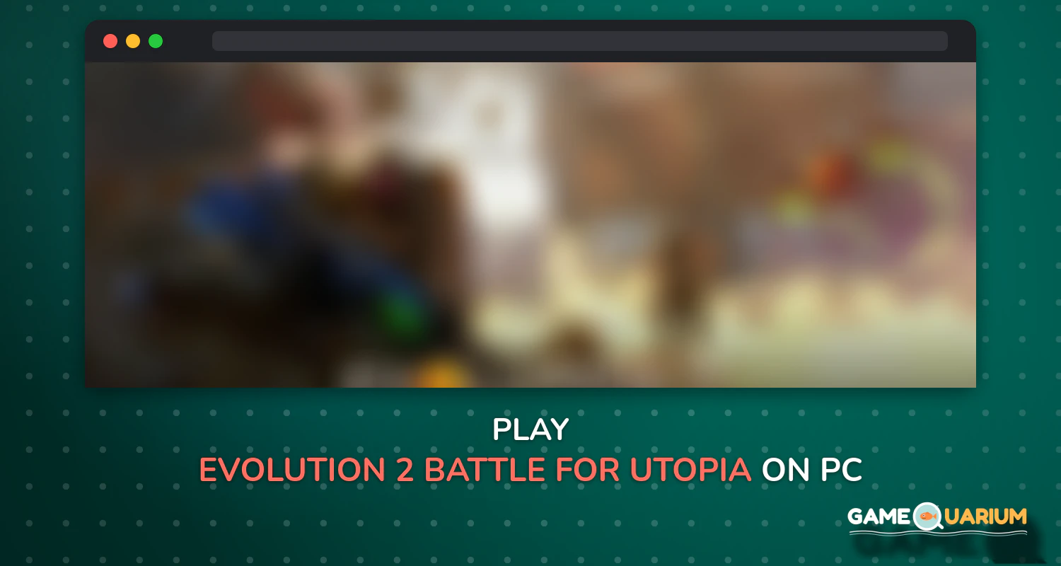 Evolution 2: Battle for Utopia on Windows Evolution 2: Battle for Utopia on Windows