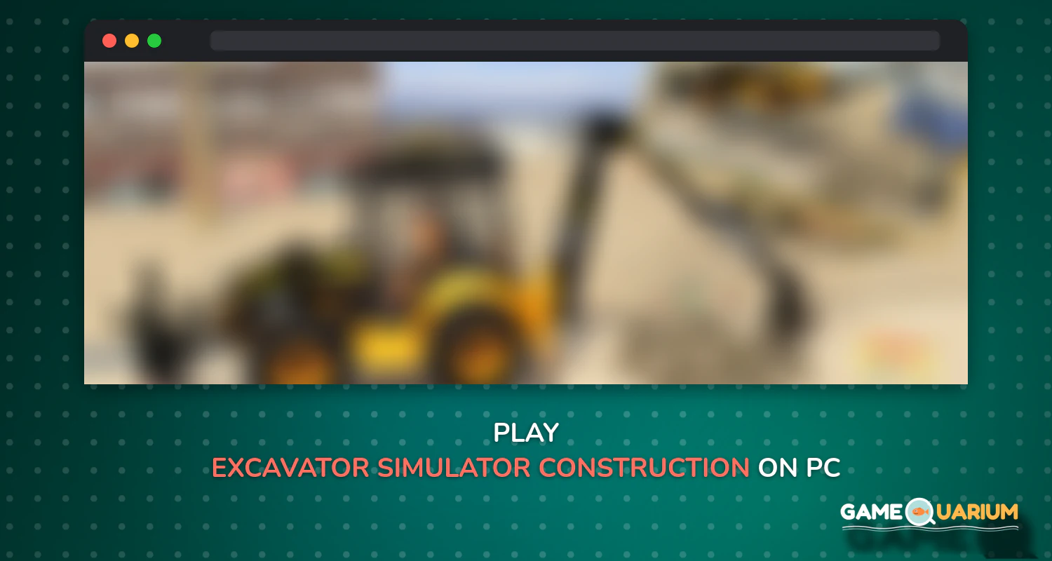 Excavator Simulator - Construction Road Builder on Windows Excavator Simulator - Construction Road Builder on Windows