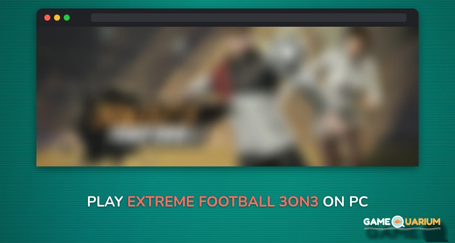 Extreme Football:3on3 Multiplayer Soccer on Windows
