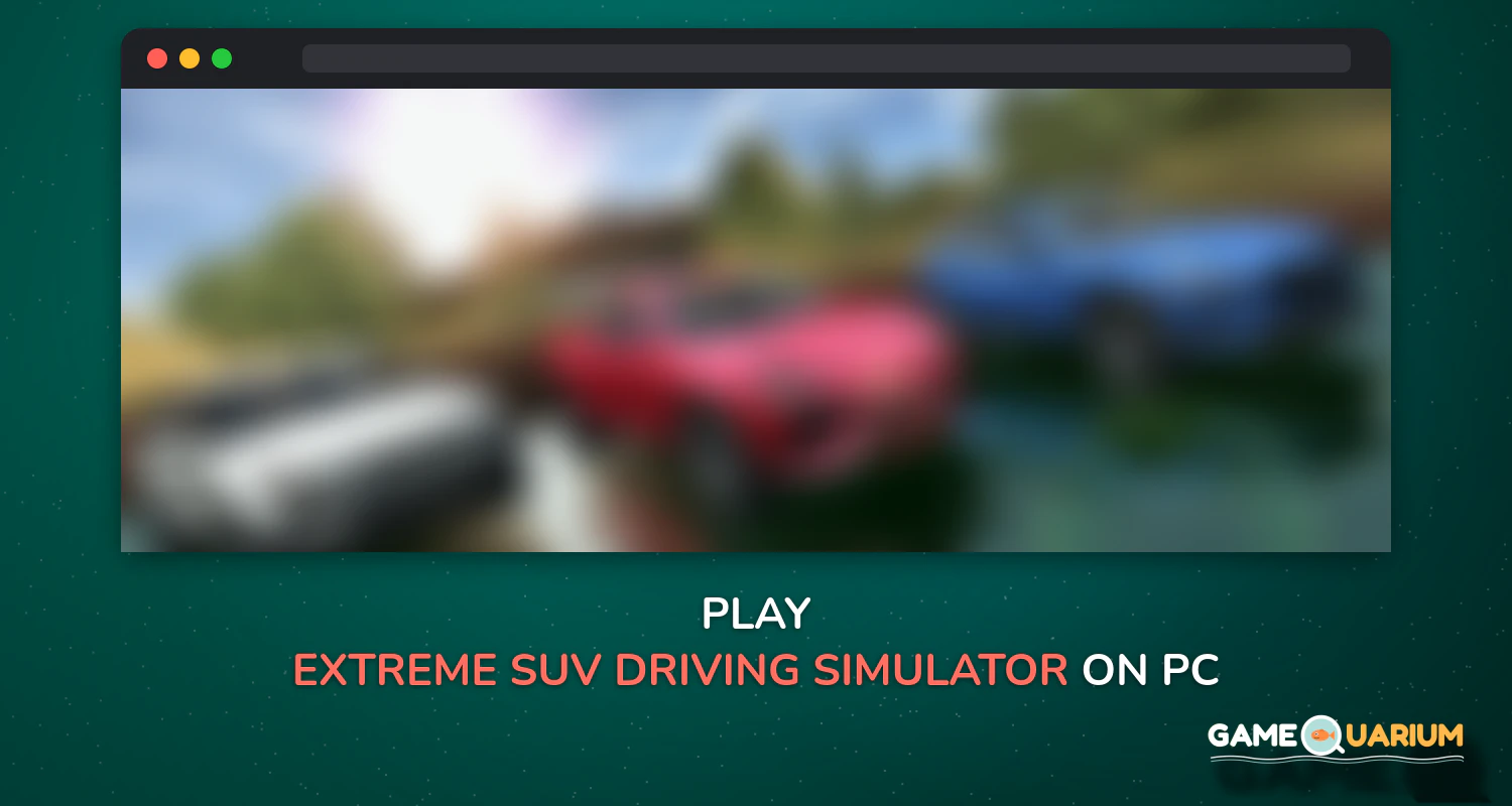 Extreme SUV Driving Simulator on Windows
