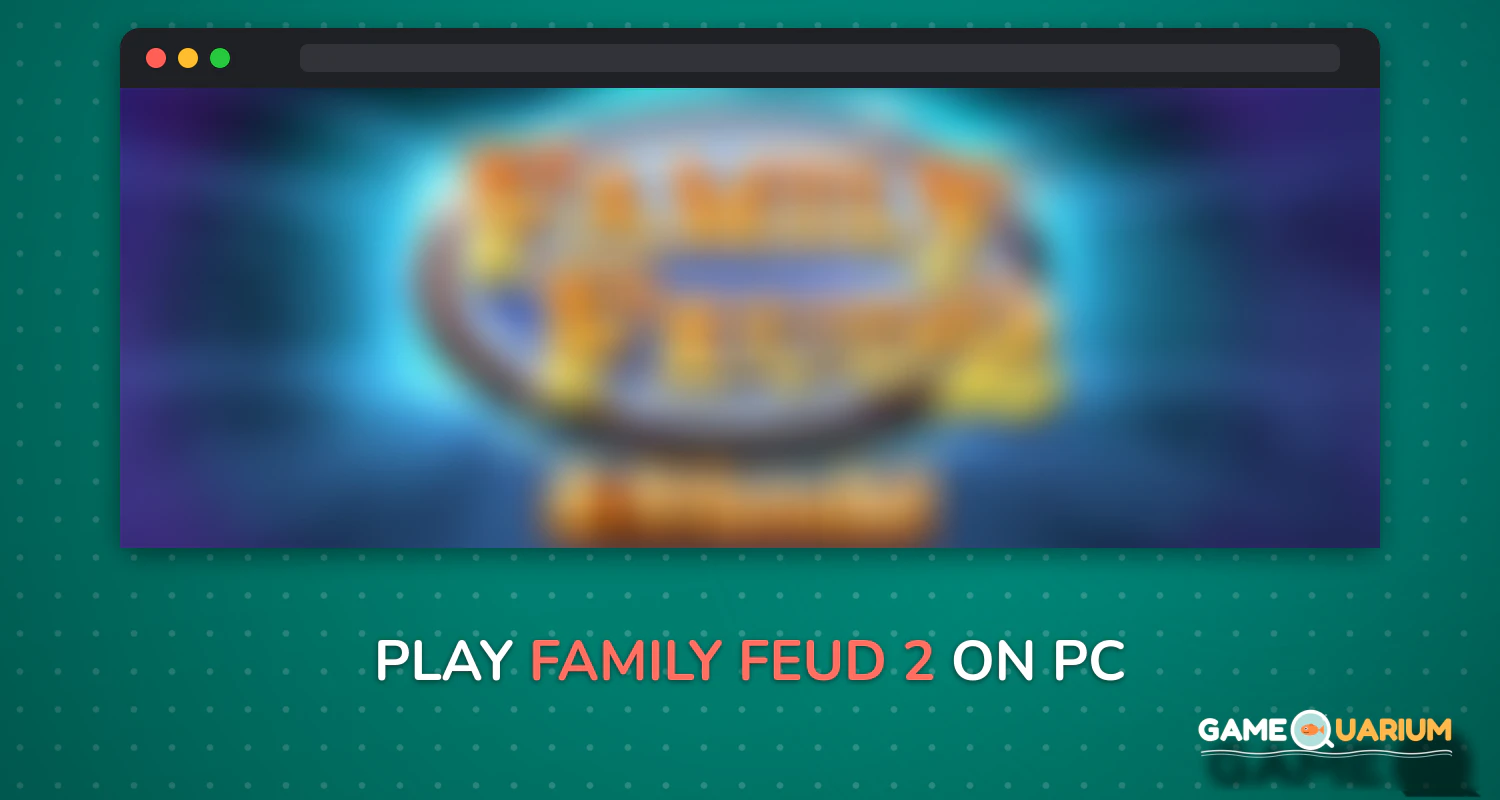 Family Feud® 2 on Windows Family Feud® 2 on Windows