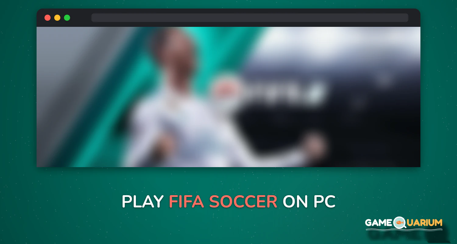 FIFA Soccer on Windows FIFA Soccer on Windows