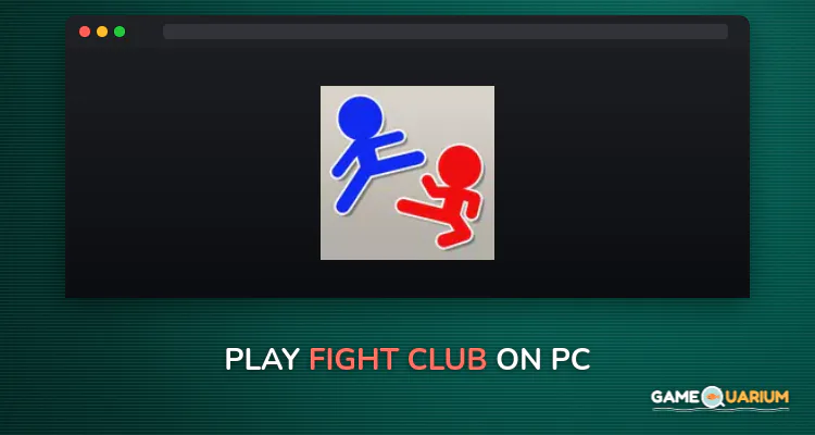 Fight Club on Windows Fight Club on Windows