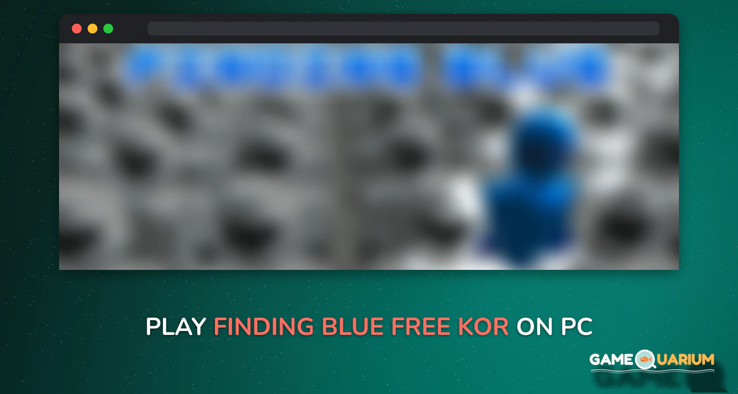 Finding Blue Free (KOR) on Windows Finding Blue Free (KOR) on Windows