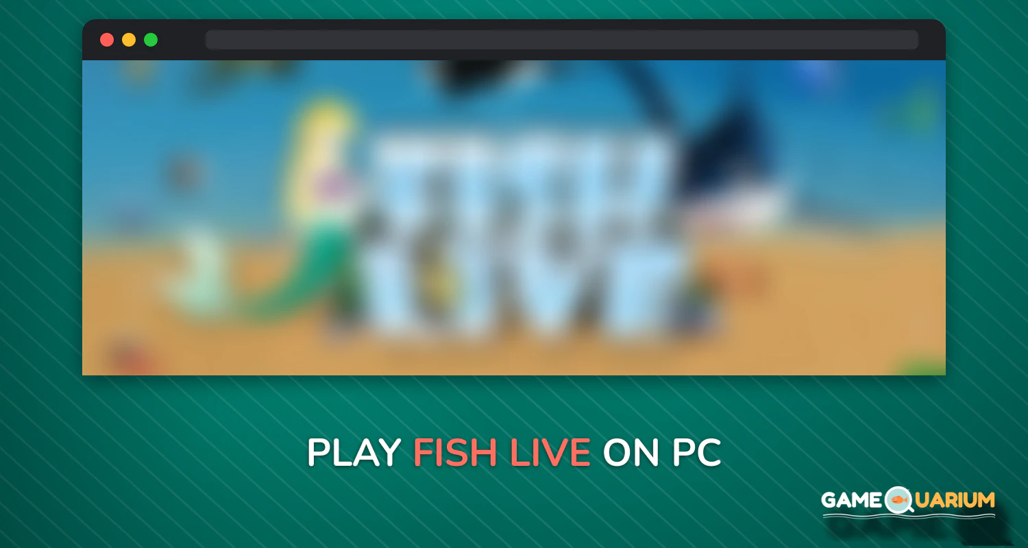 Fish Live on Windows Fish Live on Windows